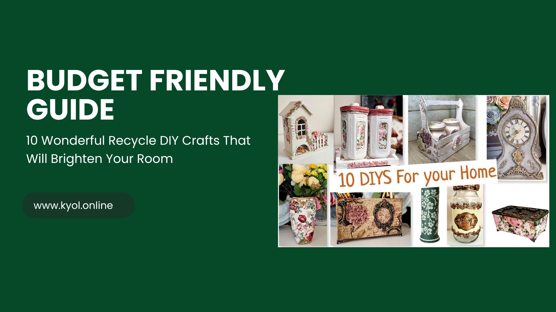 10 Wonderful Recycle DIY Crafts That Will Brighten Your Room